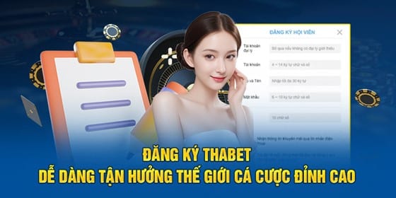 đăng ký thabet nhanh